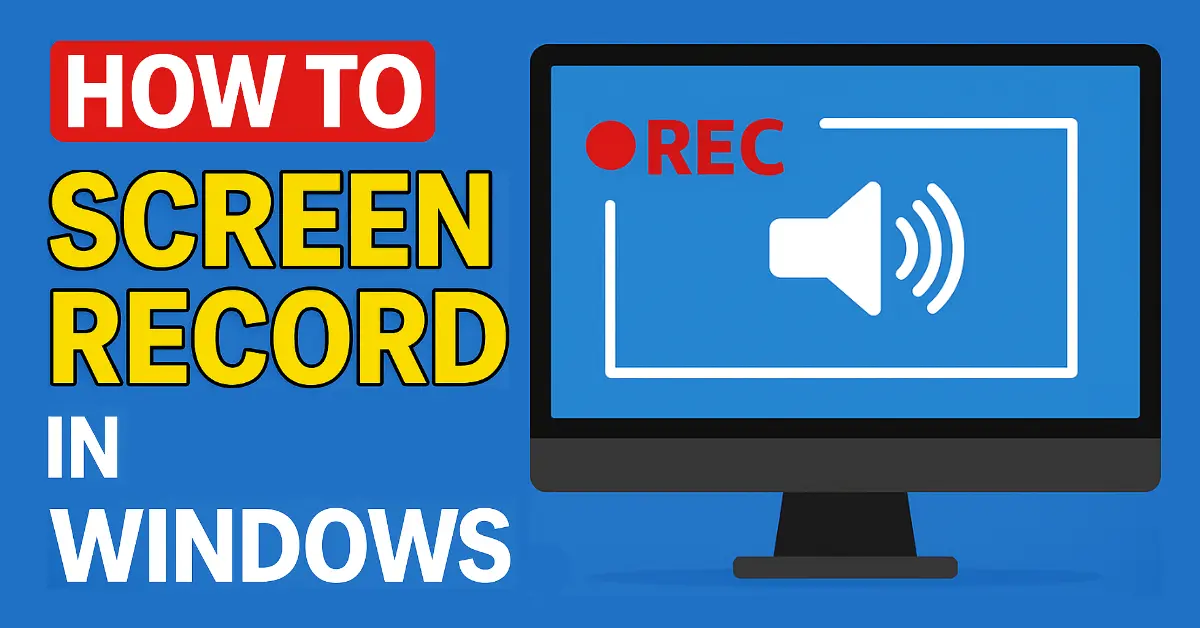 how to screen record in windows