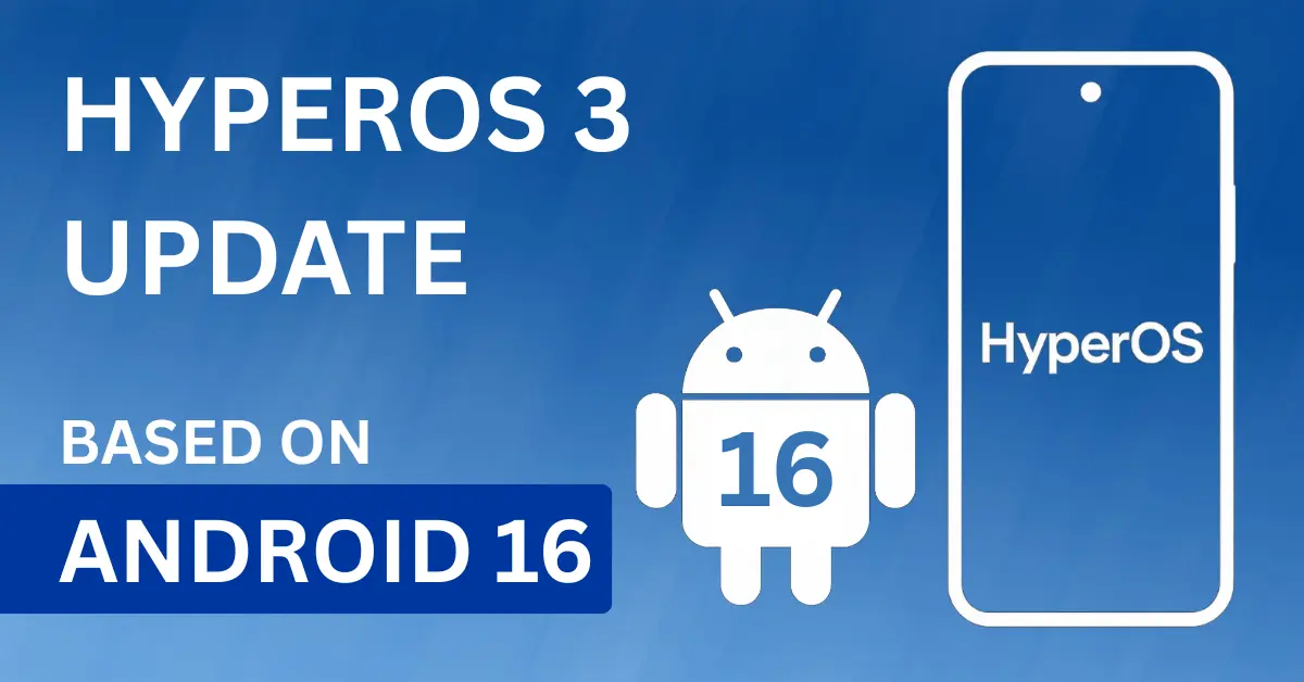 HyperOS 3 update Android 16